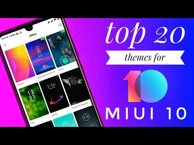 TOP 20 THEMES FOR MIUI 10 | MIUI 10 THEMES to DOWNLOAD | #Newview | 20 MIUI THEMES