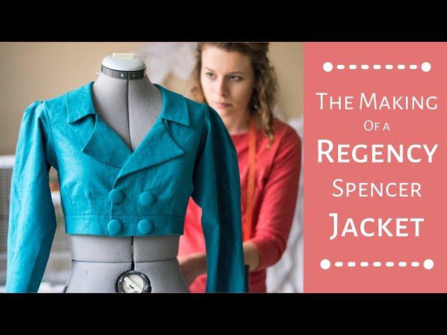 The Making Of A Regency Spencer Jacket #janeausten #regencyera