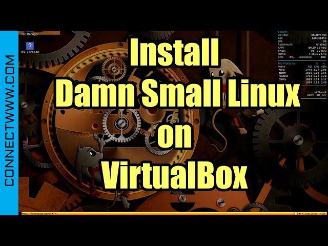 How to Install Damn Small Linux on VirtualBox | DSL 2024