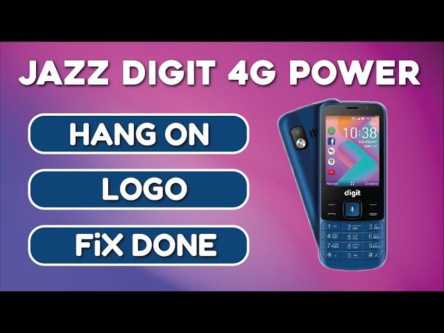 Jazz Digit 4G Power Hang On LOGO Fix Done | Only GSM