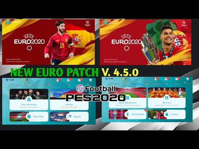 NEW EURO PATCH V. 4.5.0.OBB FIILE//PES 2020