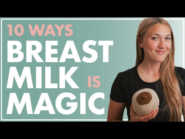 10 Incredible Facts About Mother’s Milk | The Benefits Of Breastfeeding A Baby