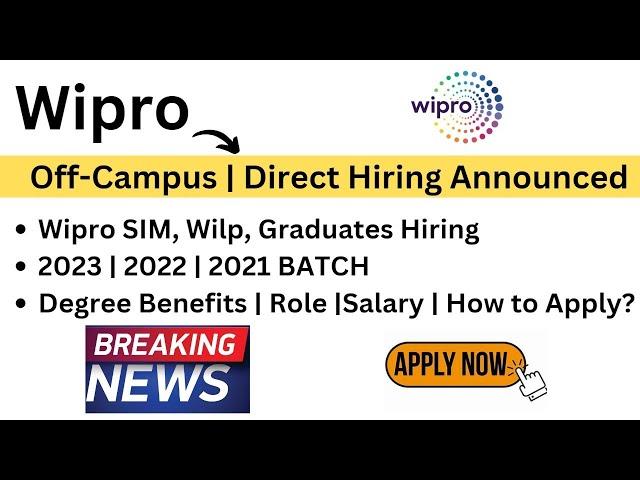 Wipro Off Campus Drive for Freshers | 2023,2022,2021 Batch Eligible | Applyy Now 