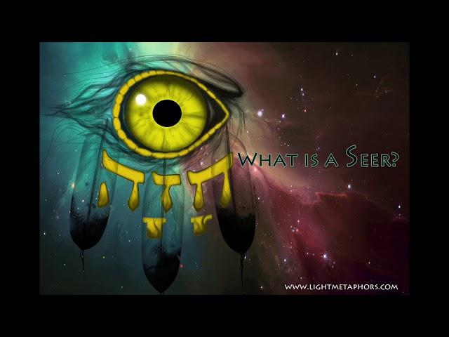 What is a Seer?