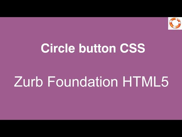 Responsive Circle button CSS in HTML5 Zurb Foundation