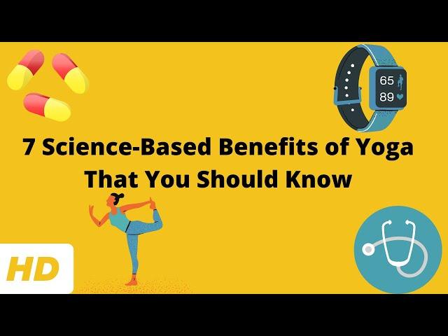 7 Science-Based Benefits of Yoga That You Should Know