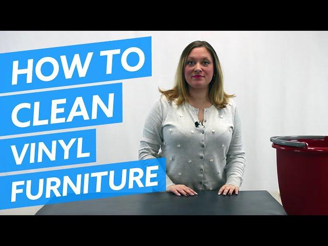 How to clean your vinyl office furniture