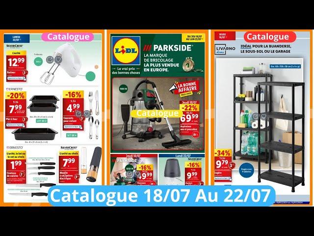 Lidl Catalogue De La Semaine Prochaine Arrivage Lidl Catalogue Lidl 18/07 Au 22/07