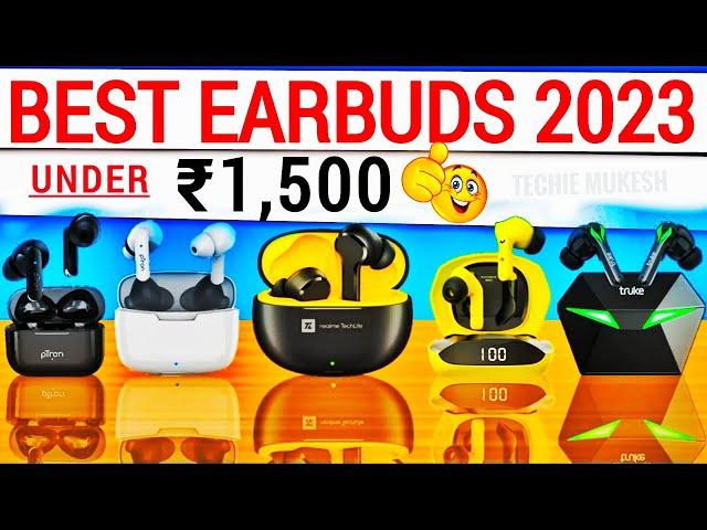 Top 5 Best TWS Earphones Under 1500 | Best Earbuds Under 1500 | Best Tws Under 1500 in June 2023