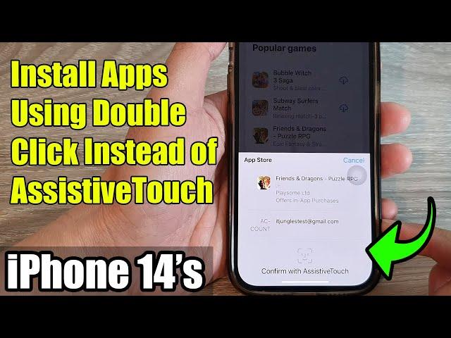 iPhone 14's/14 Pro Max: How to Install Apps Using Double Click Instead of AssistiveTouch