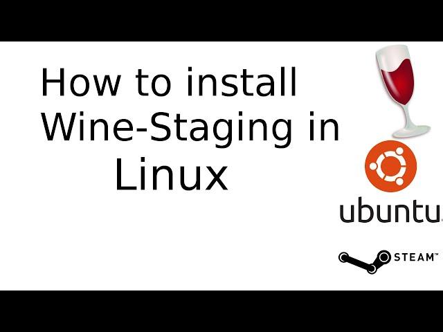 How to install Wine-Staging in Linux