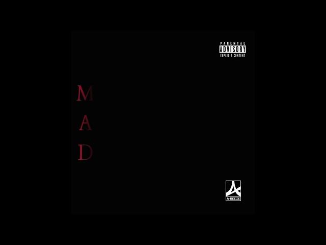 A-Reece - MAD (Produce by SickBeatPrince)