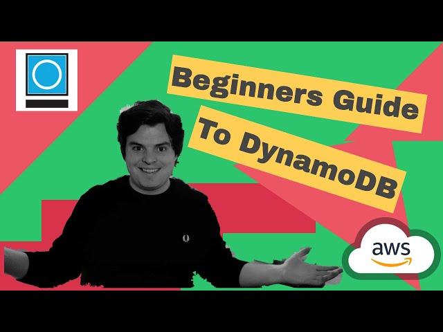 Beginners Guide To AWS DynamoDB