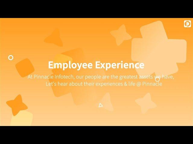 Employee Experience @PinnacleInfotechInc | Life At Pinnacle