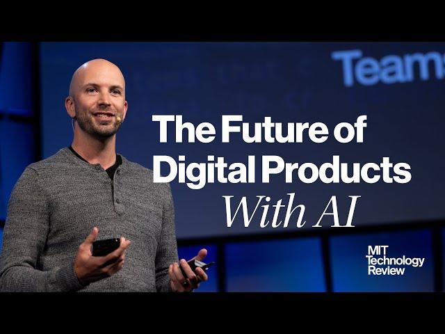 The Future of Digital Products with AI — Peter Smart • MIT EmTech Digital 2024