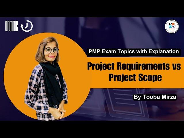 PMP Learning - Project Requirements vs Project Scope