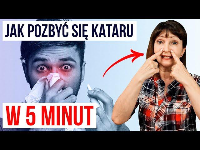 Jak pozbyć się KATARU w 5 minut. SZYBKI sposób na ZATKANY NOS.