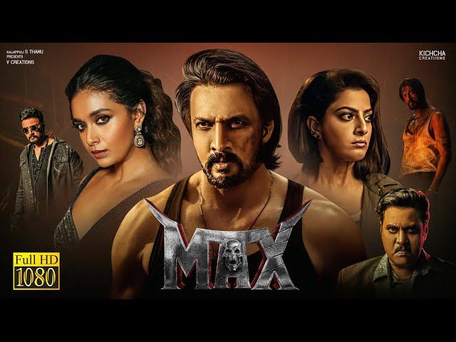 Max 2024 Full Movie Hindi Dubbed | Kiccha Sudeep New Movie | Varalaxmi | Max 2024 Movie