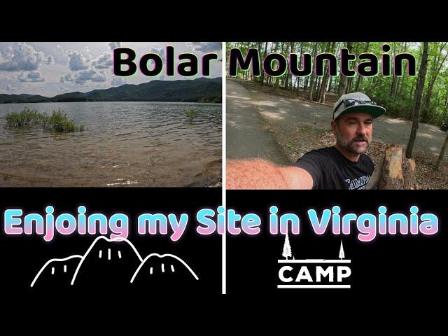 Bolar Mountain Recreation Area Site 29 Lets enjoy this camp  AFT 2024 #virginia #trevdevadventures