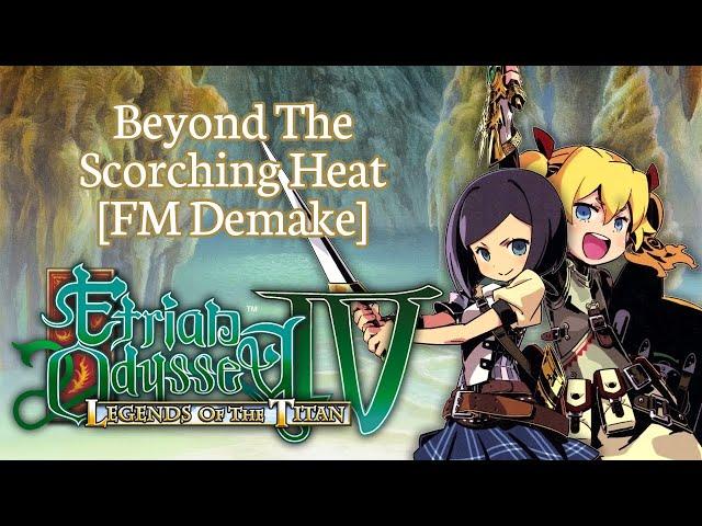 Etrian Odyssey 4 ~ Beyond the Scorching Heat [FM Demake]