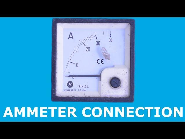 how to connect amp meter in the circuit | Electreca