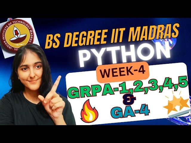 Python Week 4 GRPA & Graded Assignment Solutions | Complete Answers & Explanation #iitmadras