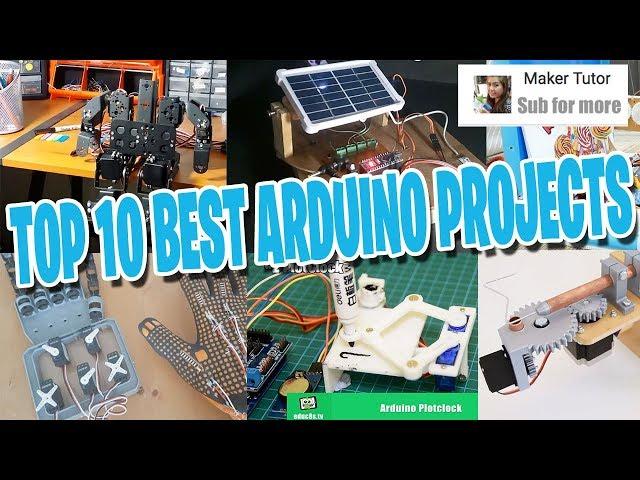 Top 10  Best Arduino Projects - Maker Tutor