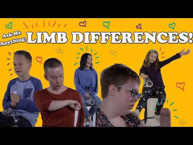 LIMB DIFFERENCES: ASK ME ANYTHING (featuring kids!)