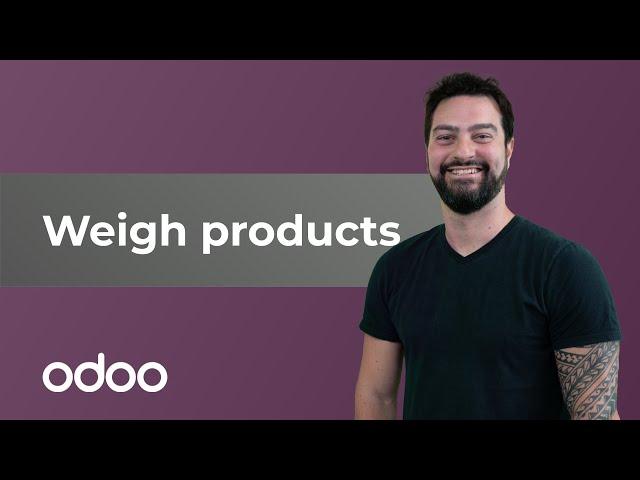 Weigh products | Odoo Point of Sale