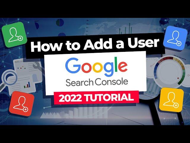 How to Add User to Google Search Console | 2022 TTG Tutorial