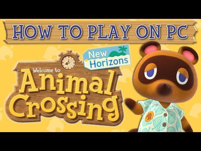 Animal Crossing New Horizons on PC | A Complete Install Guide