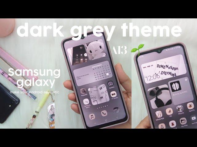 make your Android phone aesthetic| dark grey theme | Samsung a13 aesthetic