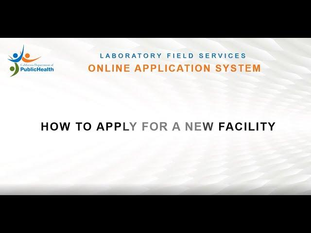 How to Apply for a New Facility (v1)