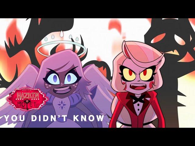 You didn’t know Music Video | Hazbin Hotel