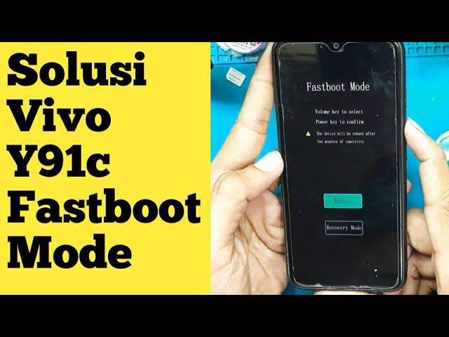 Vivo y91c fastboot mode