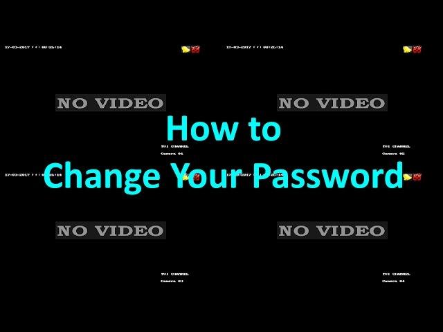 HIKVISION - How To Change Your Password