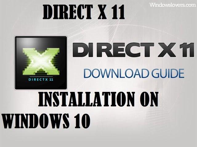 DIRECT X 11 INSTALLATION IN WINDOWS 10 (FULL TUTORIAL)