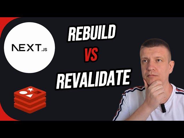 Next.js Cache Control: Should You Rebuild or Revalidate with Webhooks?