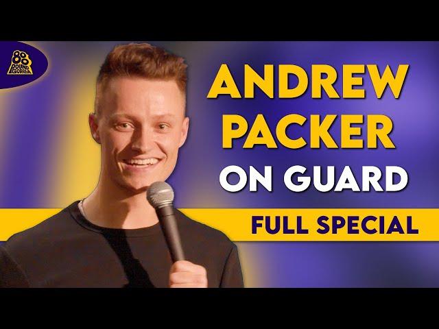 Andrew Packer | On Guard (Full Comedy Special)