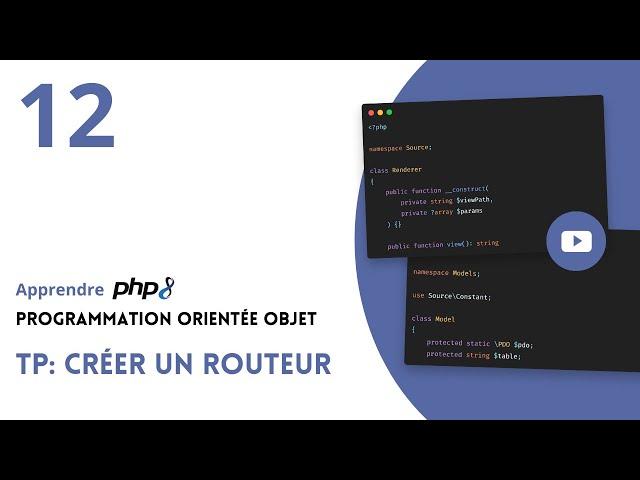 PHP 8 - Programmation Orientée Objet - #12 Créer un routeur