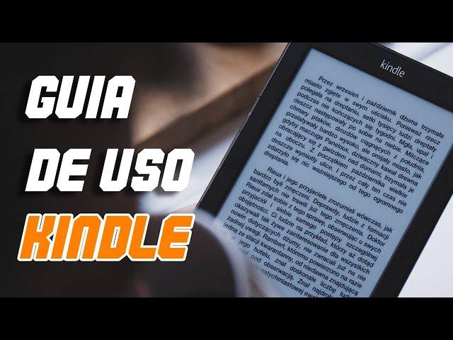 Guía de COMO funciona Kindle de Amazon COMPLETA