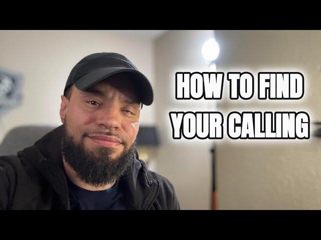 How to determine your calling in life