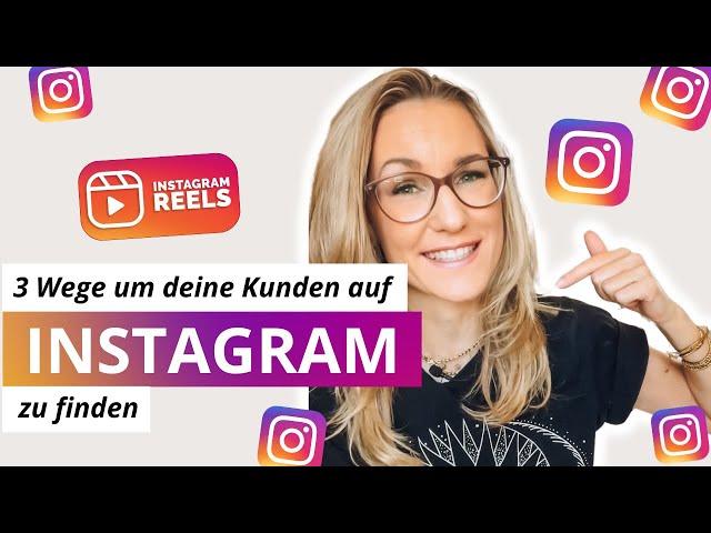 3 Wege, um über INSTAGRAM deine ZIELGRUPPE als Coach zu finden in 2023 