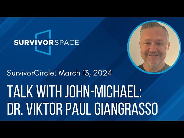 Talk with John Michael: Dr. Viktor Paul Giangrasso
