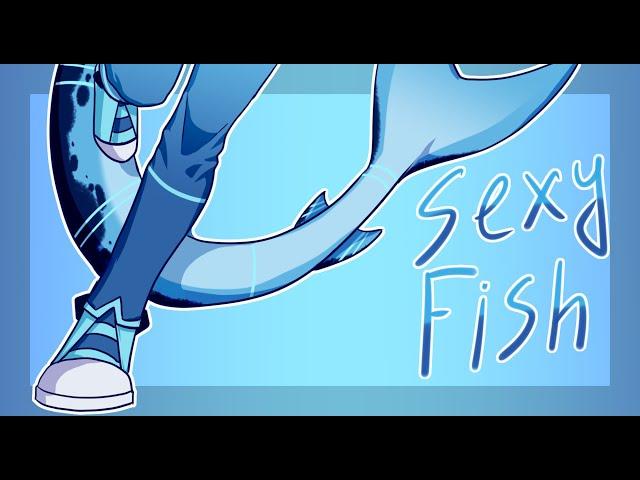 Sexy Fish Meme/animation Meme