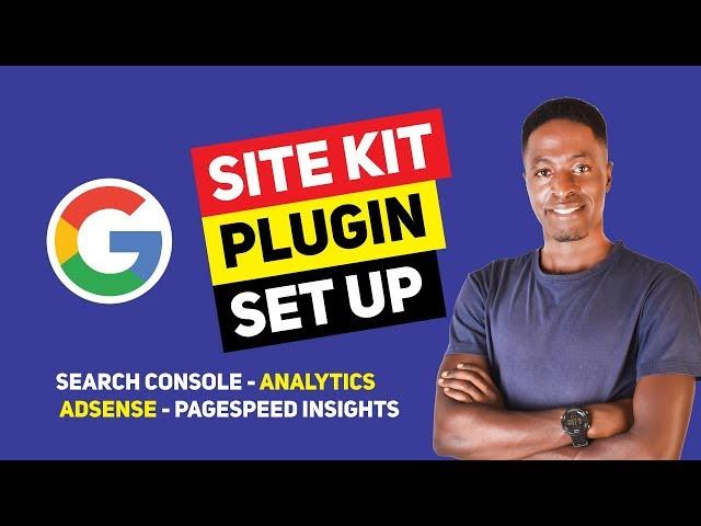 Google Site Kit WordPress Plugin: How To Connect Adsense, Search Console, Page Speed and Analytics