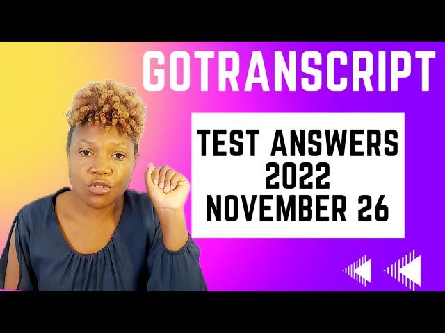 GoTranscript - GoTranscript TRANSCRIPTION TEST TODAY (2022)| Earn $250+ as a TRANSCRIBER