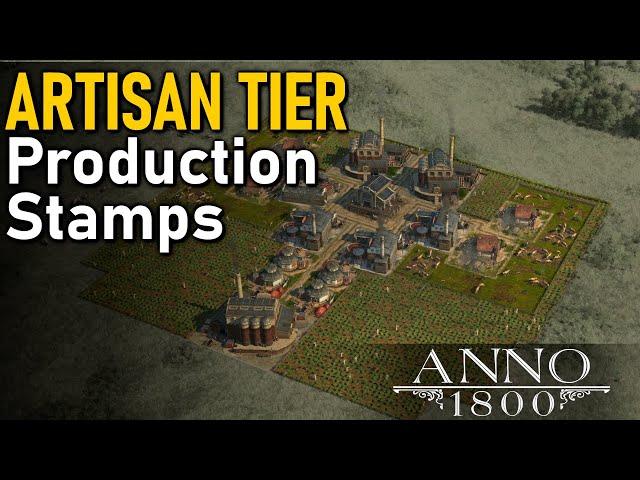 ARTISAN PRODUCTION Stamp Layouts | Anno 1800