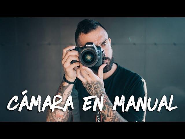 HOW TO USE YOUR REFLEX CAMERA IN MANUAL MODE