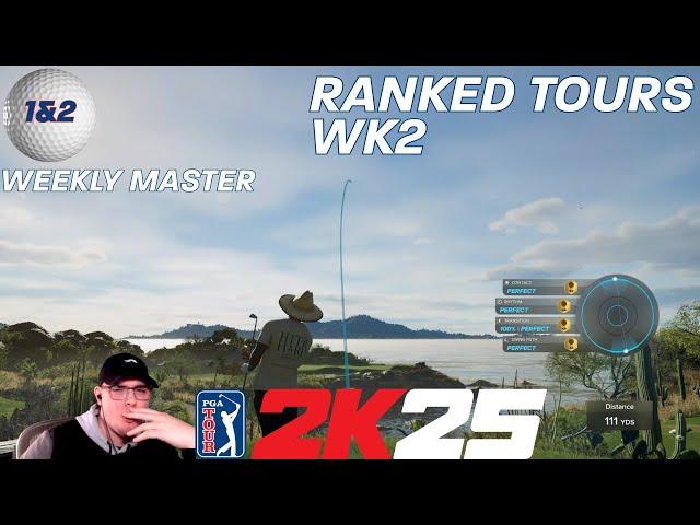 PERFECT SWINGS | Week 2 | Weekly Master 2K Ranked Tours | PGA Tour 2K25 | PS5